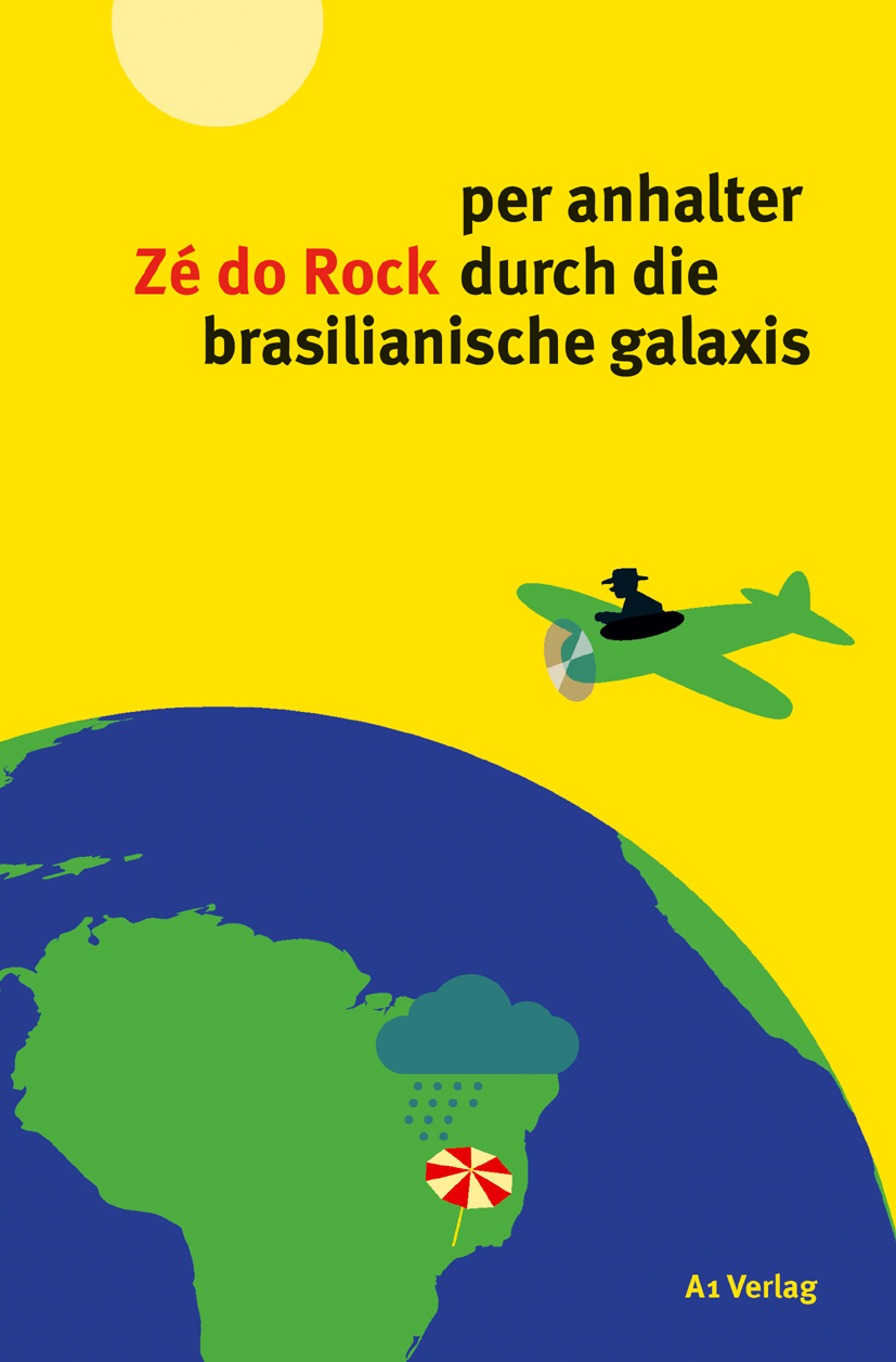The Hintern comes first - scho abgefahrene leutis, disä Brazilis (Cover: A1 Verlag, München)