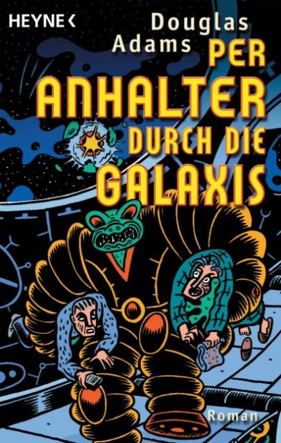 Daumen raus und rechtzeitig zum Fünfuhrtee auf Beteigeuze sein (Cover: Heyne Verlag)