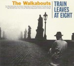 Cover_Walkabouts_Train leaves2